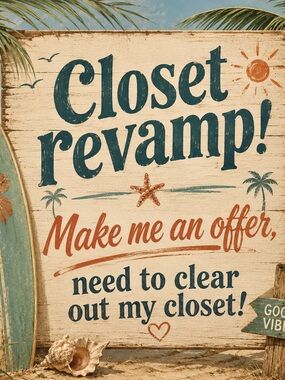 Closet Revamp!  Make me an offer.